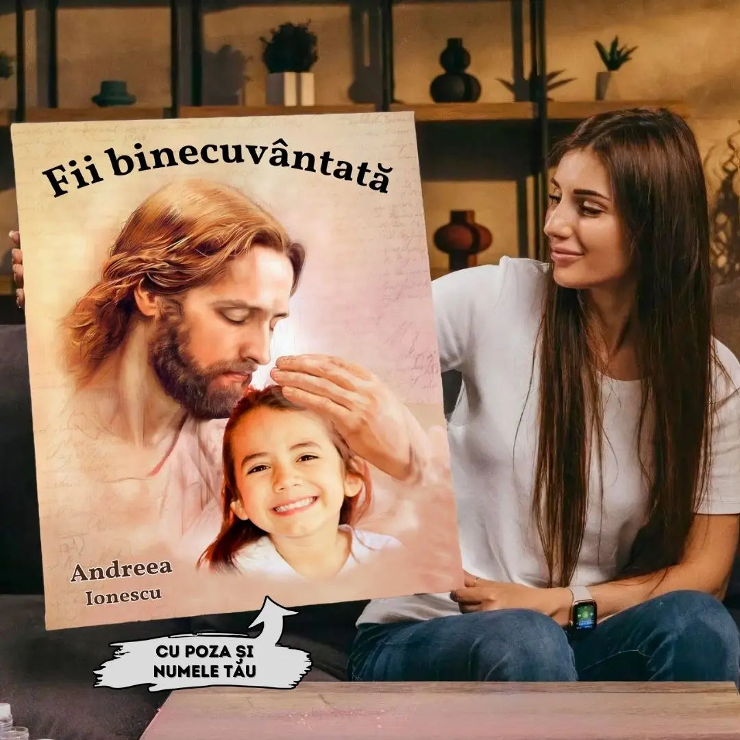 Binecuvântarea lui Isus - Cu Fotografia Ta