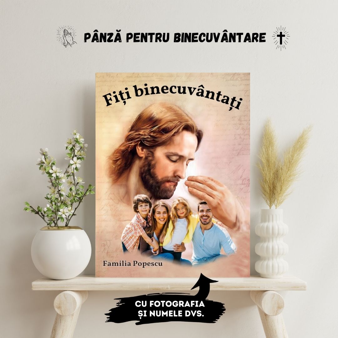 Binecuvântarea lui Isus - Cu Fotografia Ta